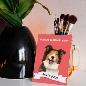 Seasons Greetings From Santa Paws Watercolour Greeting Cards - Paw & Glory - Dog Portraits - Pet Portraits