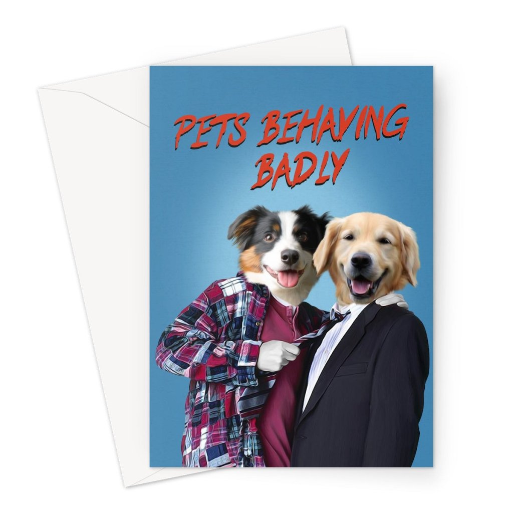 Pet Portraits | Gary & Tony (Men Behaving Badly Inspired): Custom Pet Greeting Card | Paw & Glory