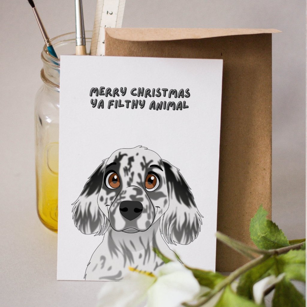 Pet Portraits | Merry Christmas Ya Filthy Animal Cartoon Greetings Cards | Paw & Glory