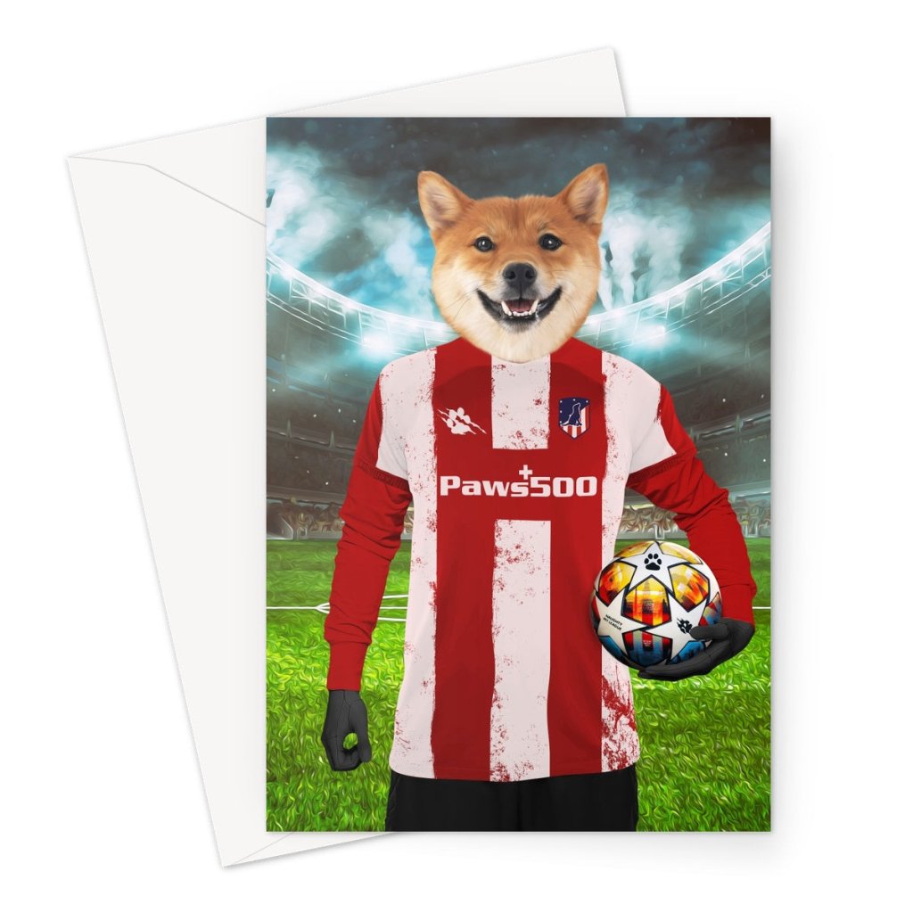 Pet Portraits | Pawtheletico Madrid Football Club: Custom Pet Greeting Card | Paw & Glory
