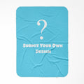 Submit Your Own Design: Custom Pet Blanket