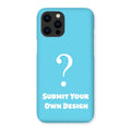 Submit Your Own Design: Phone Case