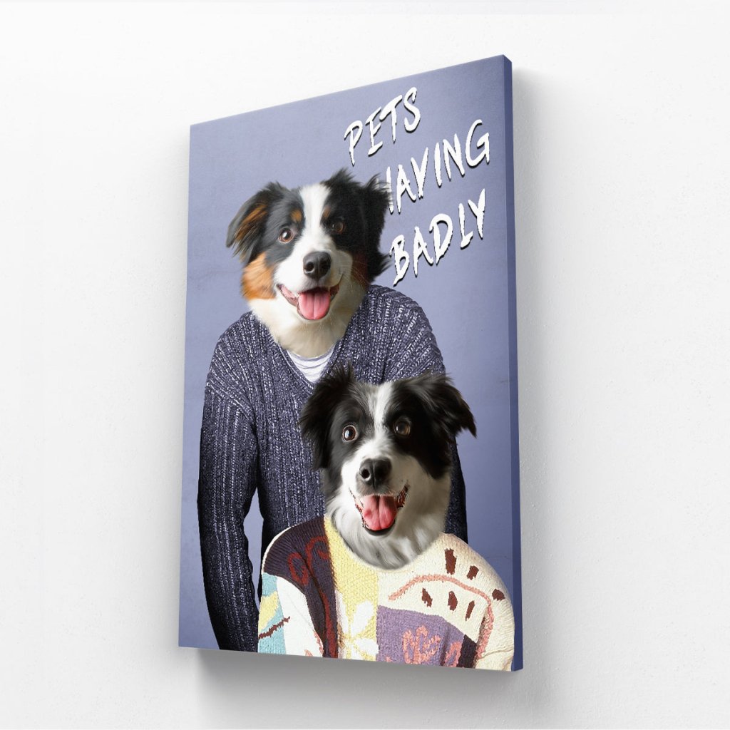 Pet Portraits | Tony & Deborah (Men Behaving Badly Inspired): Custom Pet Canvas | Paw & Glory